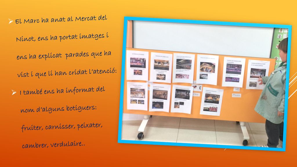 El Marc ha anat al Mercat del Ninot, ens ha portat imatges i ens ha explicat parades que ha vist i que li han cridat l’atenció: