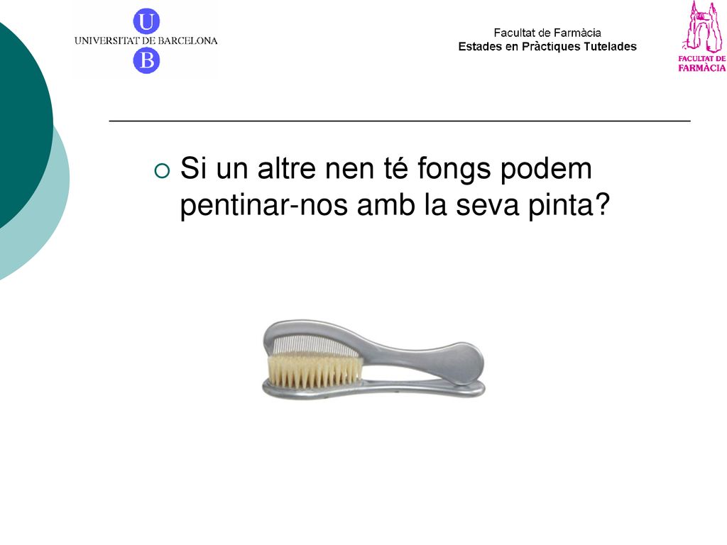 Si un altre nen té fongs podem pentinar-nos amb la seva pinta