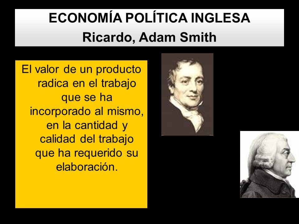 ECONOMÍA POLÍTICA INGLESA Ricardo, Adam Smith