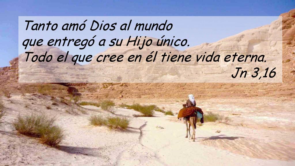 Tanto amó Dios al mundo que entregó a su Hijo único