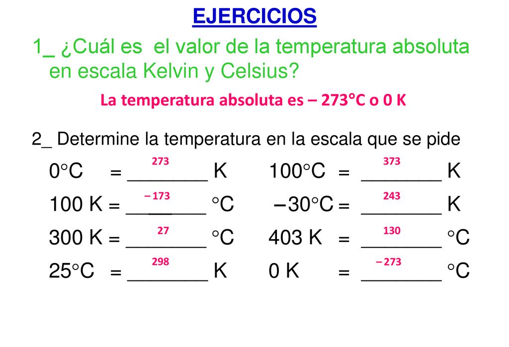 0C = _______ K 100C = _______ K
