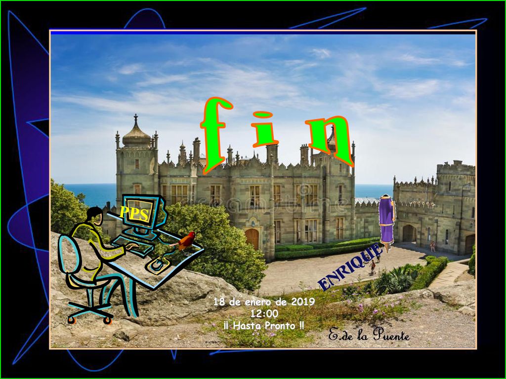 f i n PPS 18 de enero de :00 ¡¡ Hasta Pronto !!