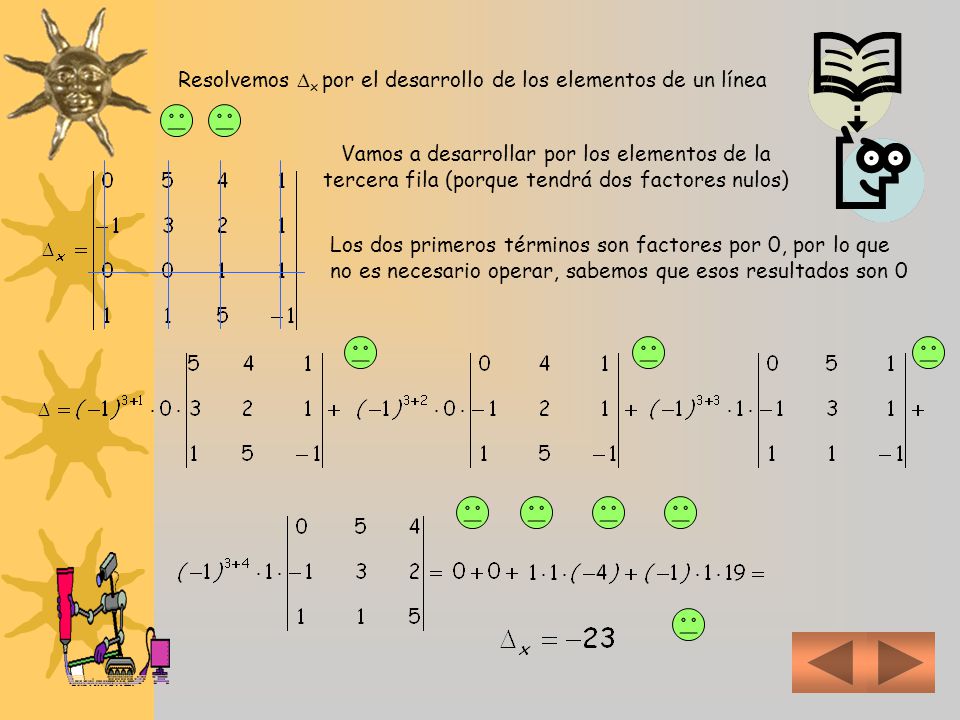 Resolvemos x por el desarrollo de los elementos de un línea