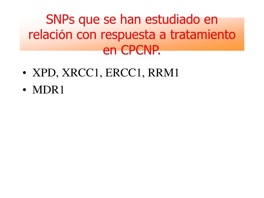 SNPs que se han estudiado en relación con respuesta a tratamiento en CPCNP.