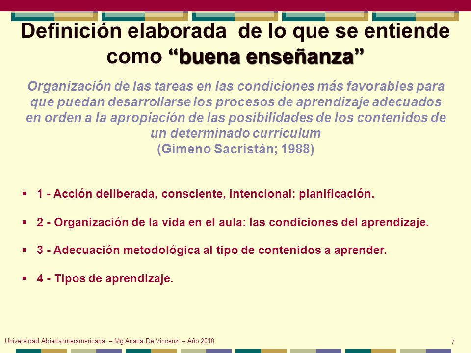 Definición elaborada de lo que se entiende como buena enseñanza