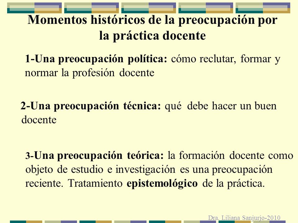 Momentos históricos de la preocupación por la práctica docente