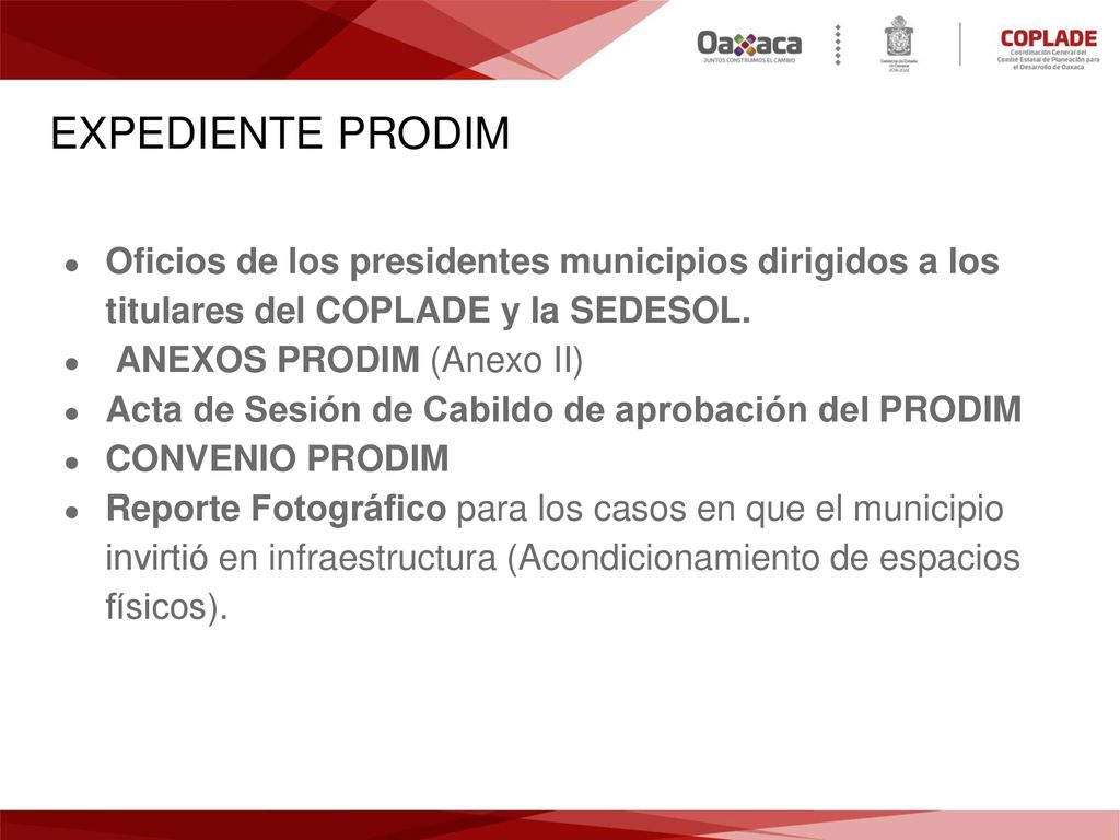 EXPEDIENTE PRODIM Oficios de los presidentes municipios dirigidos a los titulares del COPLADE y la SEDESOL.