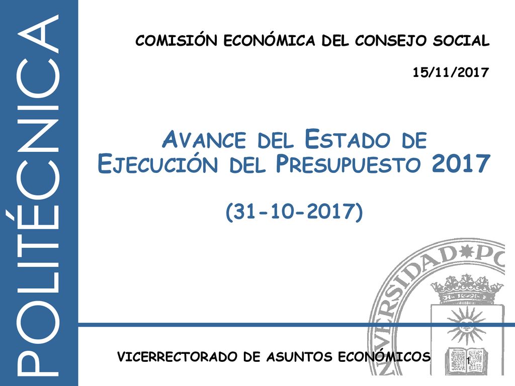 Avance del Estado de Ejecución del Presupuesto 2017 ( )