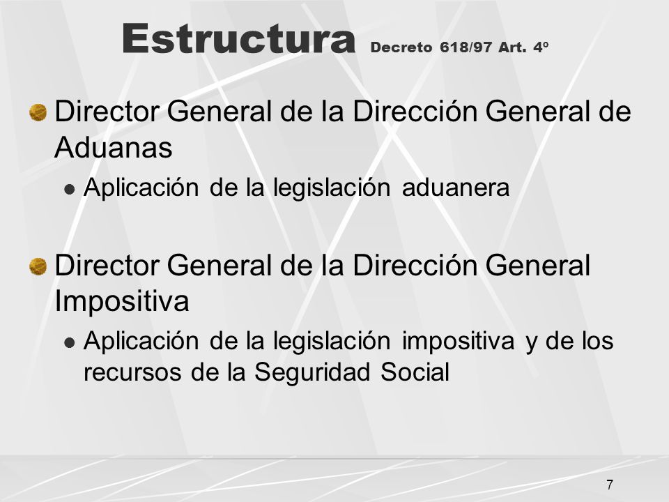 Estructura Decreto 618/97 Art. 4º