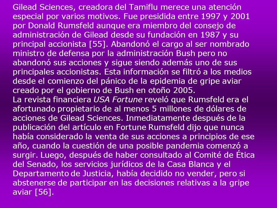 Gilead Sciences, creadora del Tamiflu merece una atención especial por varios motivos.