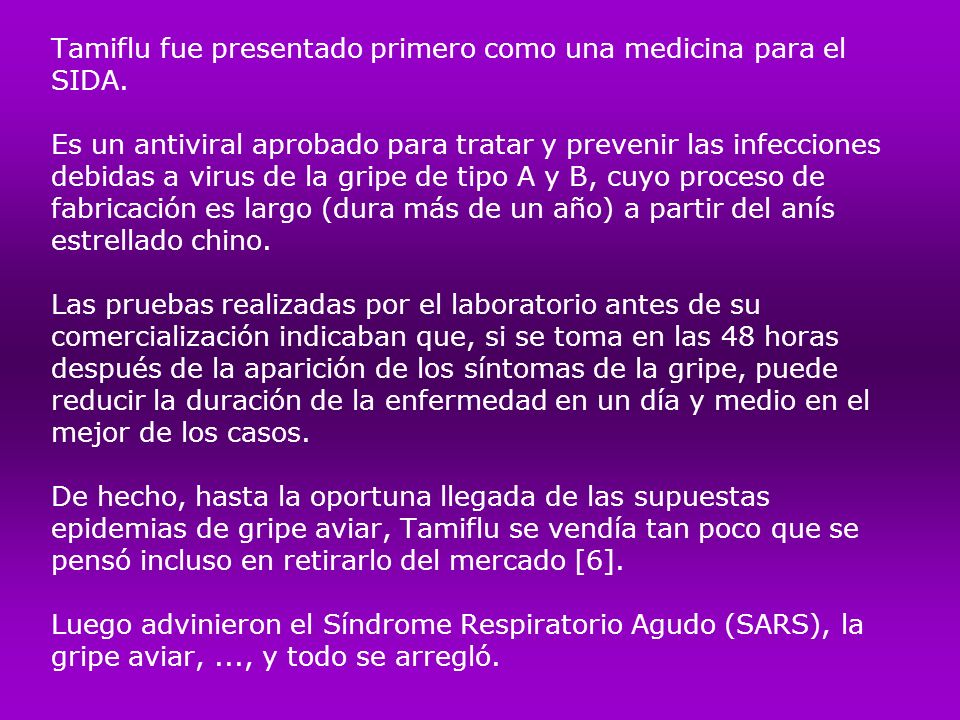 Tamiflu fue presentado primero como una medicina para el SIDA