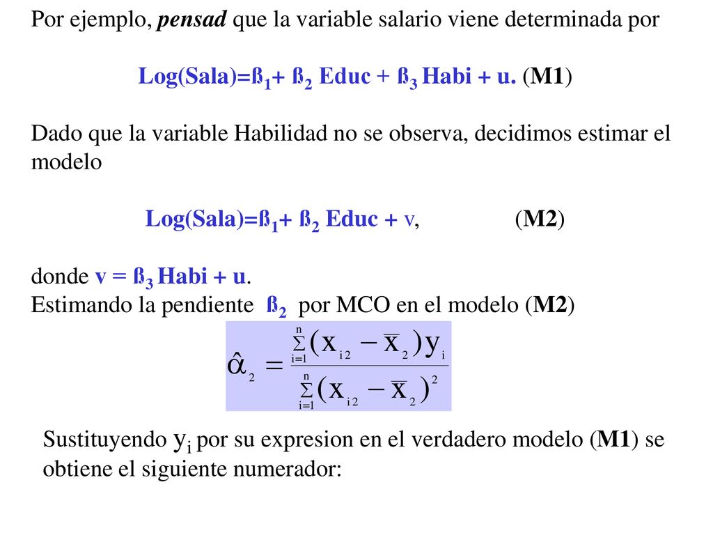 Por ejemplo, pensad que la variable salario viene determinada por
