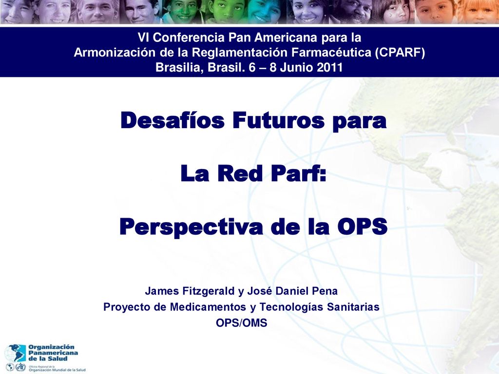 Desafíos Futuros para La Red Parf: Perspectiva de la OPS