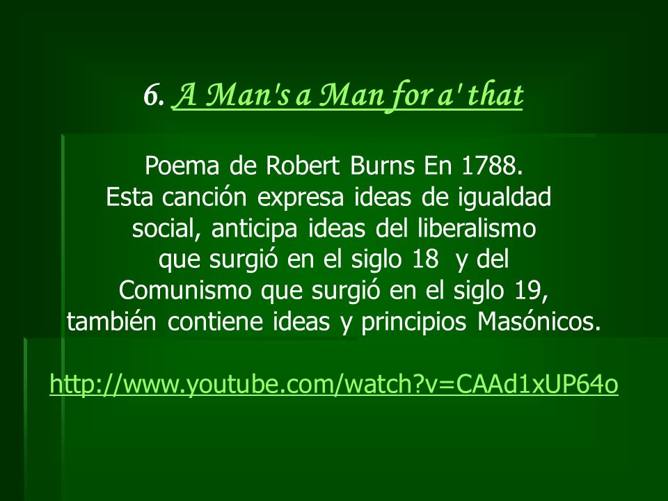 6. A Man s a Man for a that Poema de Robert Burns En 1788.