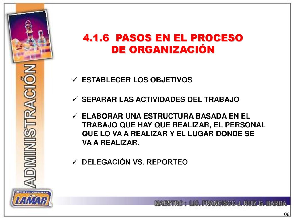4.1.6 PASOS EN EL PROCESO DE ORGANIZACIÓN ESTABLECER LOS OBJETIVOS