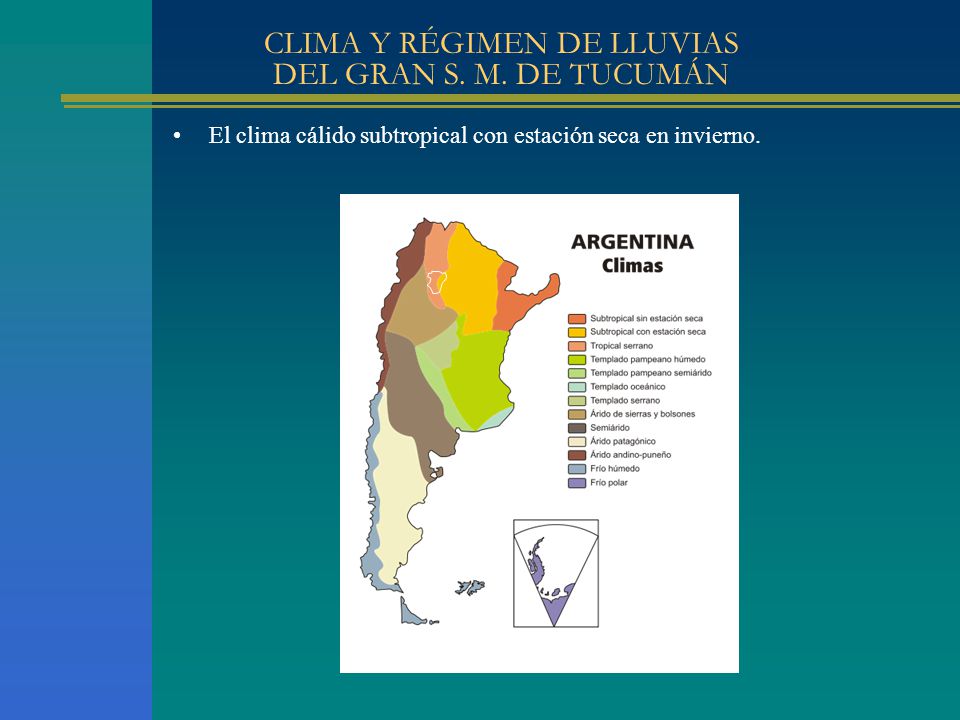 CLIMA Y RÉGIMEN DE LLUVIAS DEL GRAN S. M. DE TUCUMÁN