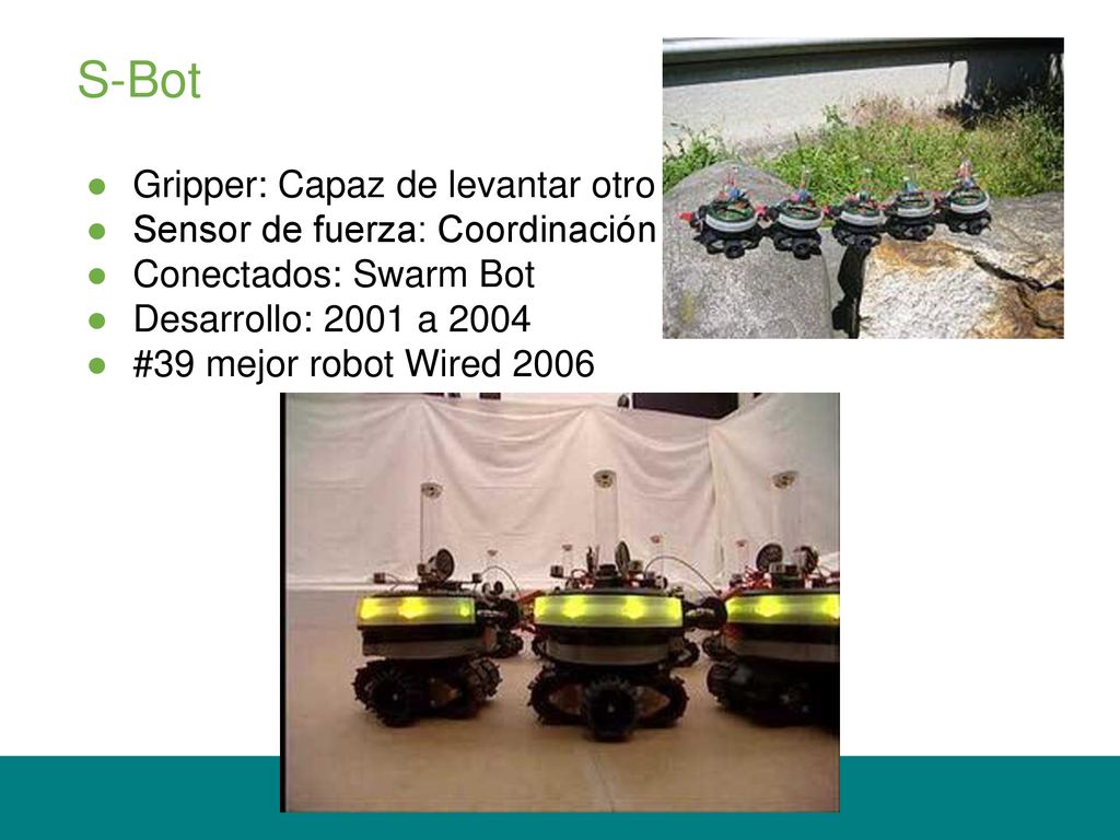 S-Bot Gripper: Capaz de levantar otro Sensor de fuerza: Coordinación