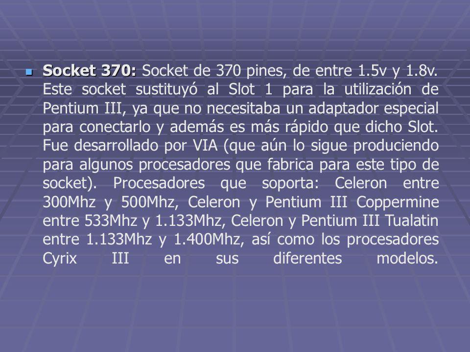 Socket 370: Socket de 370 pines, de entre 1. 5v y 1. 8v