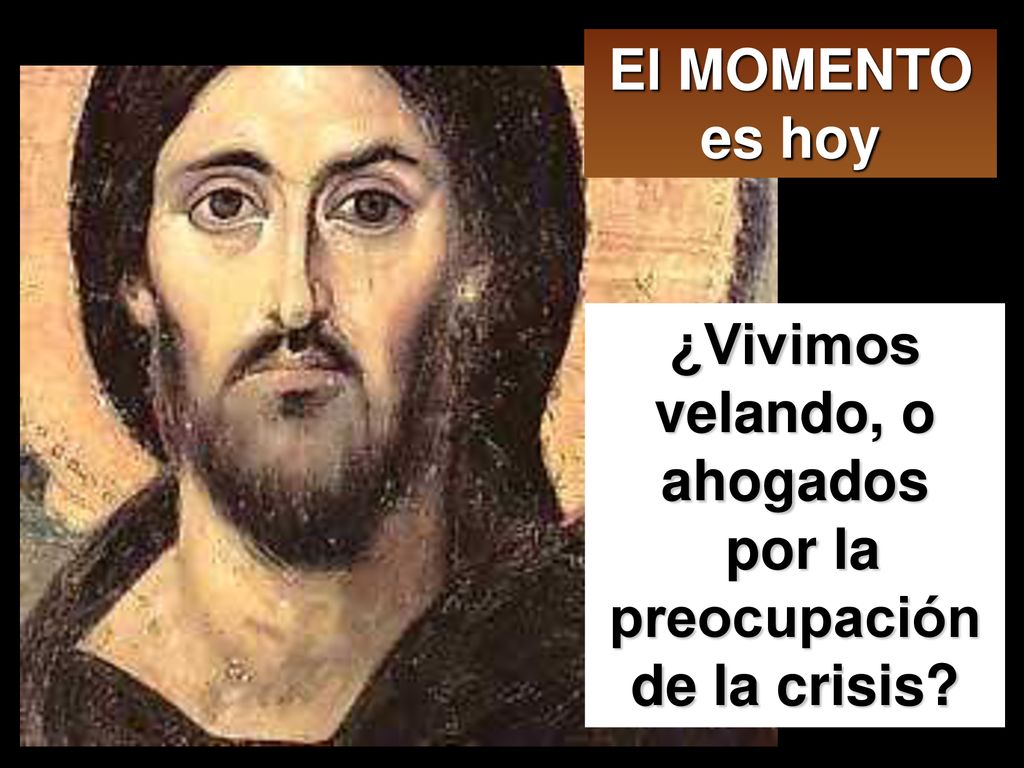 ¿Vivimos velando, o ahogados por la preocupación de la crisis