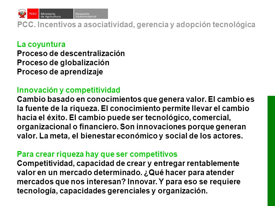 PCC. Incentivos a asociatividad, gerencia y adopción tecnológica