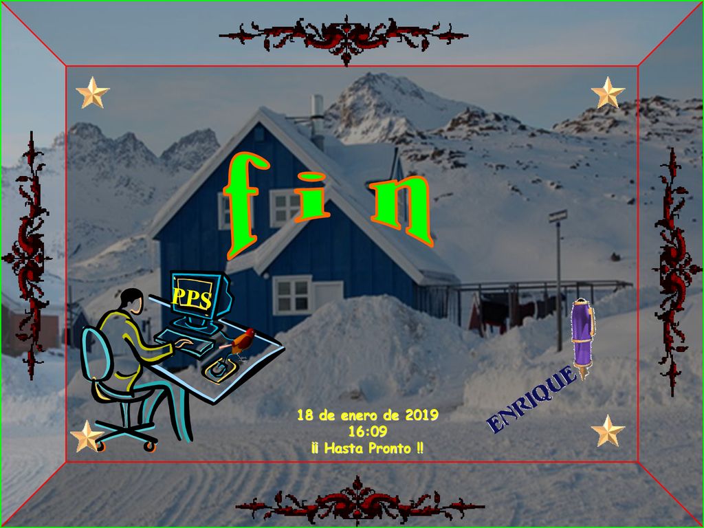 f i n PPS 18 de enero de :09 ¡¡ Hasta Pronto !!