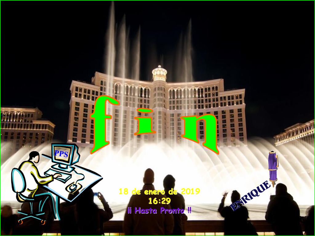f i n PPS 18 de enero de :29 ¡¡ Hasta Pronto !!