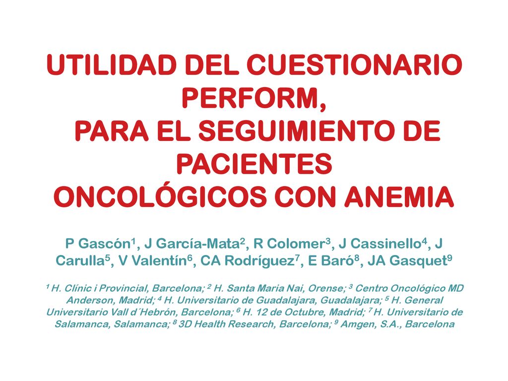 UTILIDAD DEL CUESTIONARIO PERFORM, PARA EL SEGUIMIENTO DE PACIENTES ONCOLÓGICOS CON ANEMIA