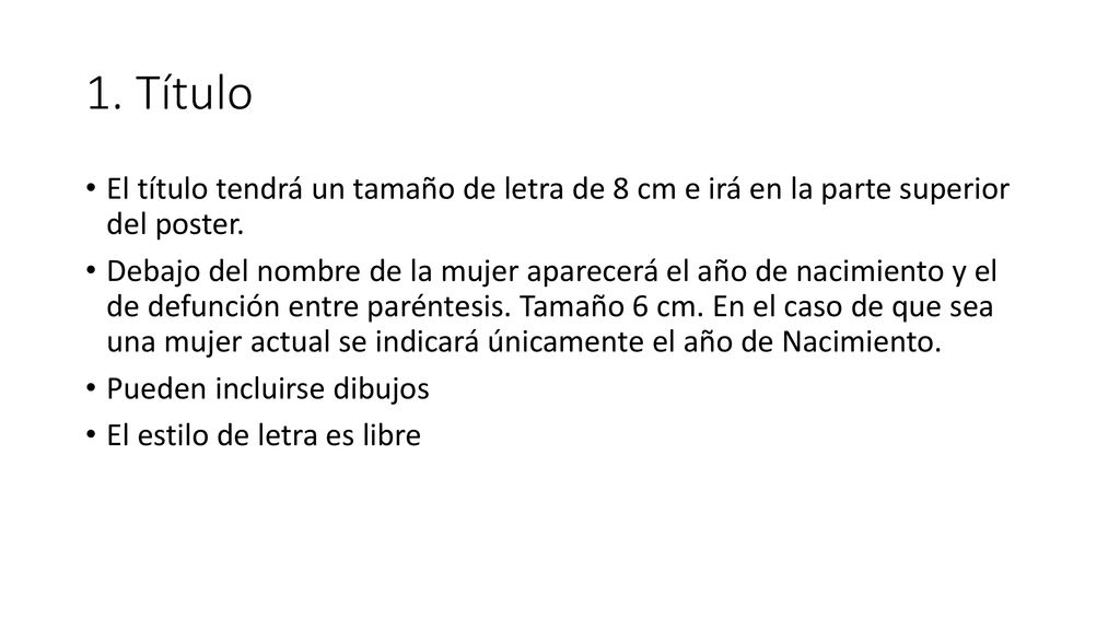 1. Título El título tendrá un tamaño de letra de 8 cm e irá en la parte superior del poster.