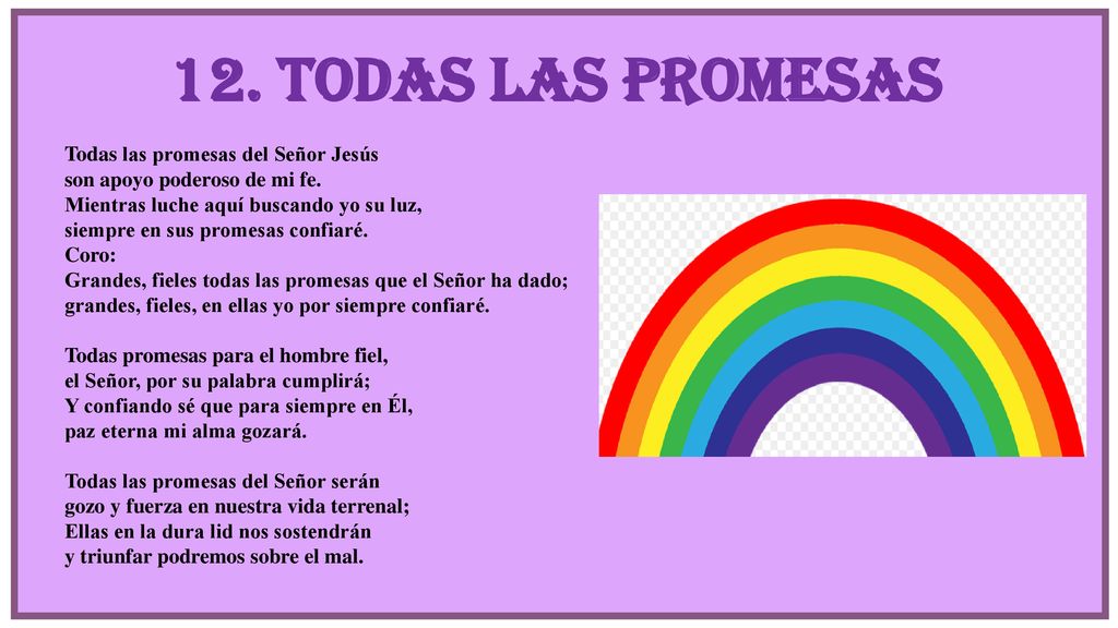 12. Todas las promesas Todas las promesas del Señor Jesús