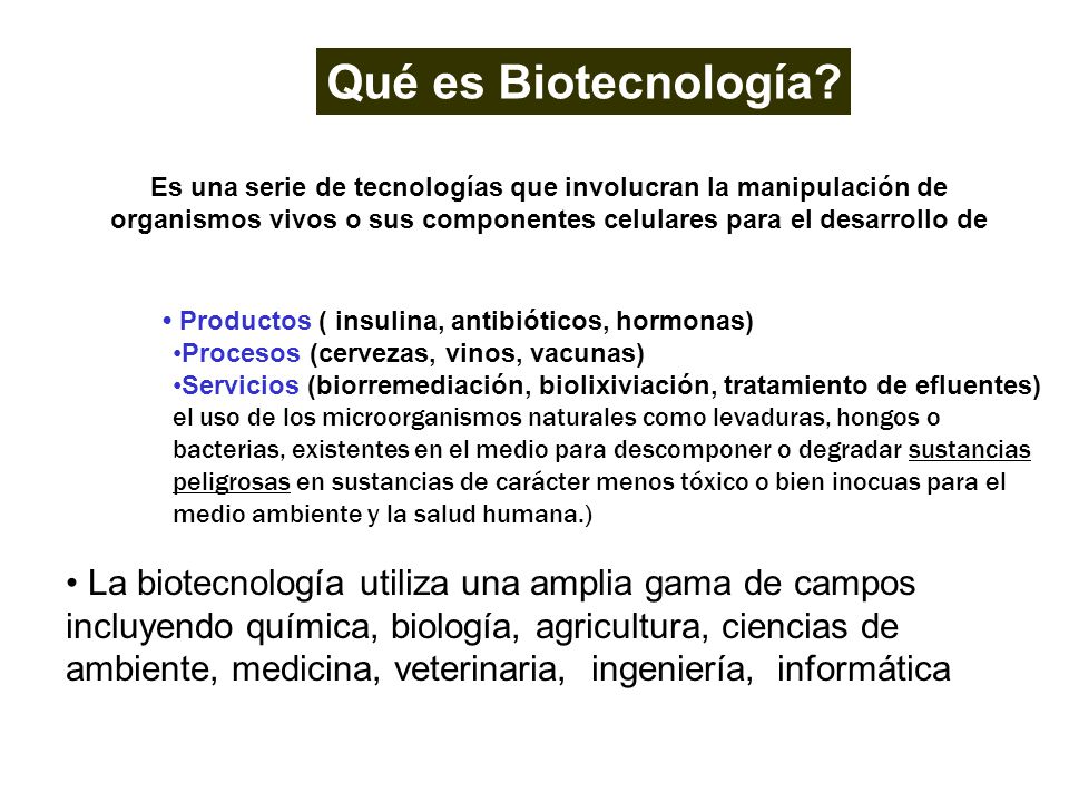 Qué es Biotecnología