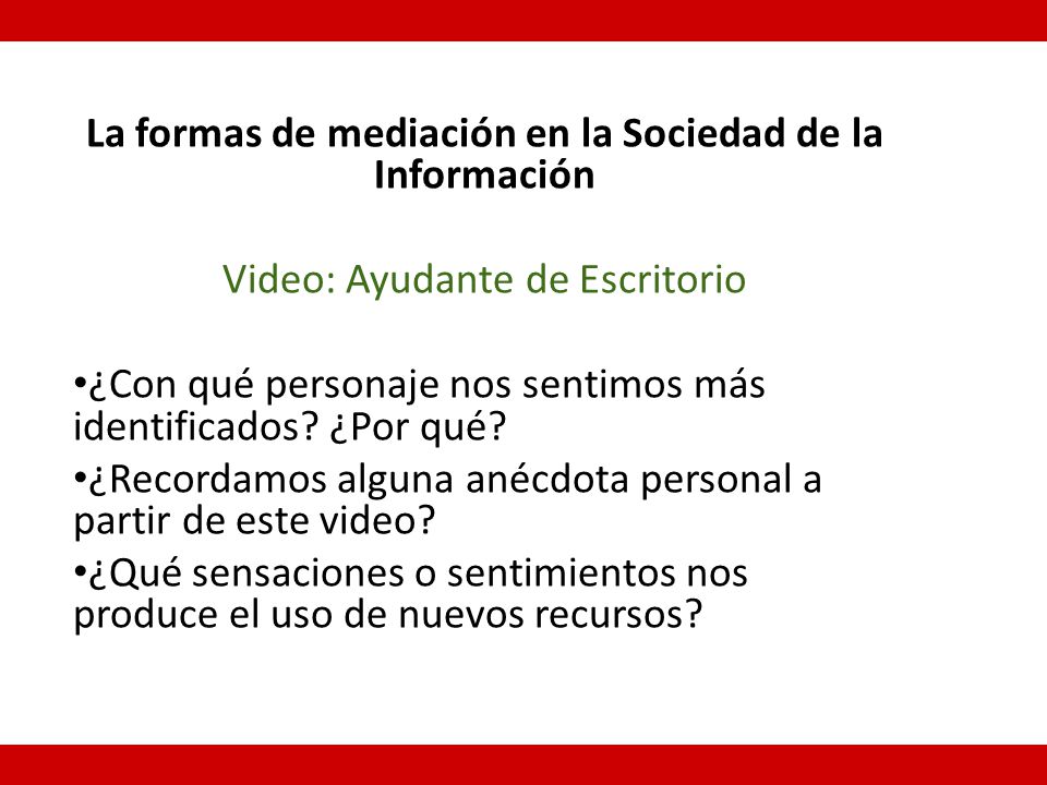 La formas de mediación en la Sociedad de la Información