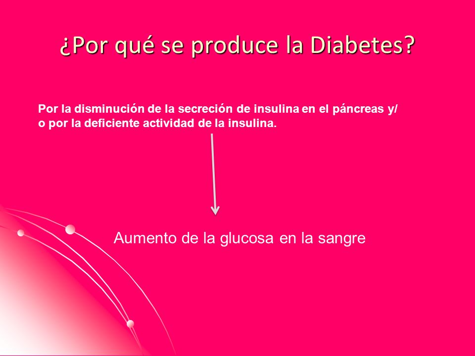 ¿Por qué se produce la Diabetes