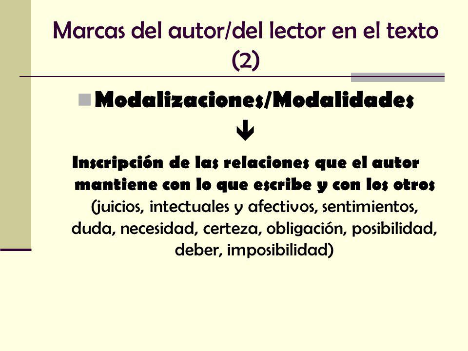 Marcas del autor/del lector en el texto (2)