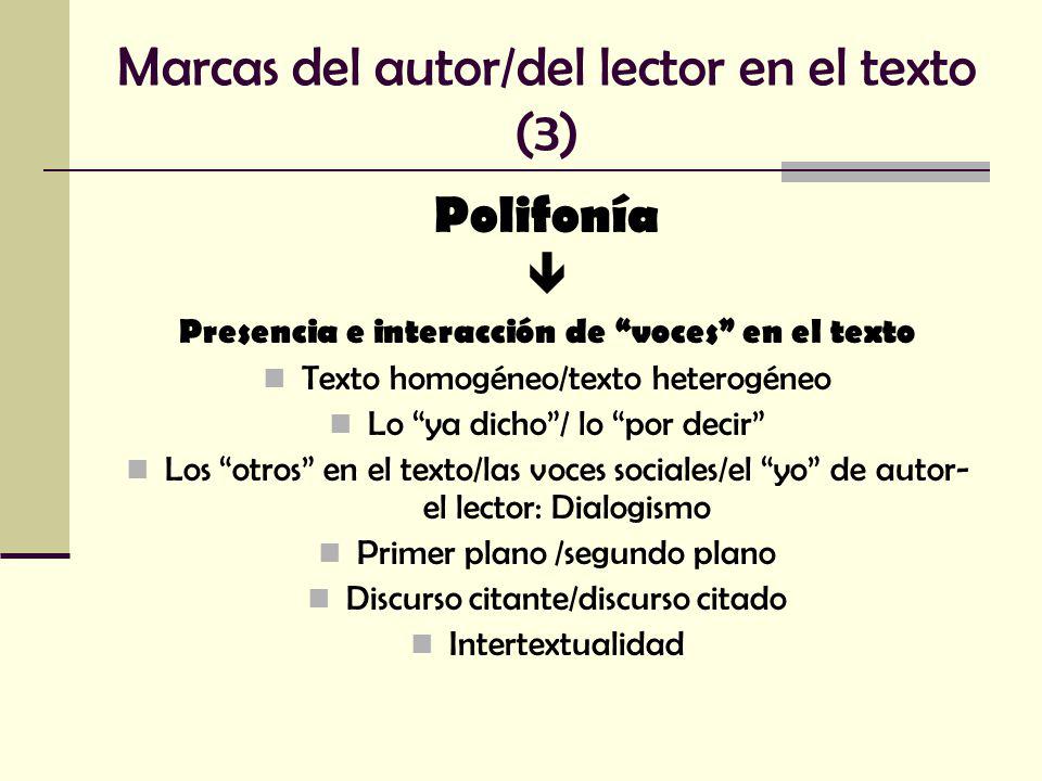 Marcas del autor/del lector en el texto (3)