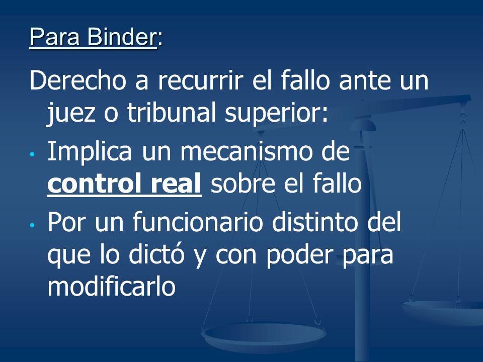 Derecho a recurrir el fallo ante un juez o tribunal superior: