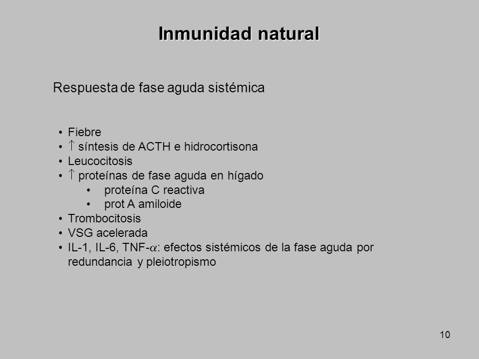 Inmunidad natural Respuesta de fase aguda sistémica Fiebre