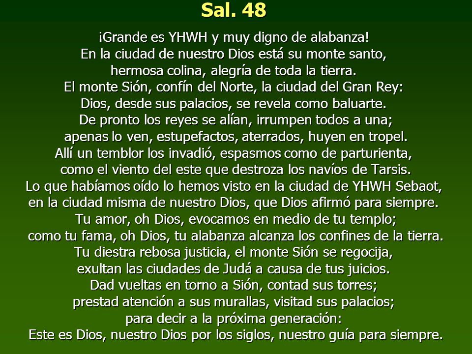 Sal. 48 ¡Grande es YHWH y muy digno de alabanza!