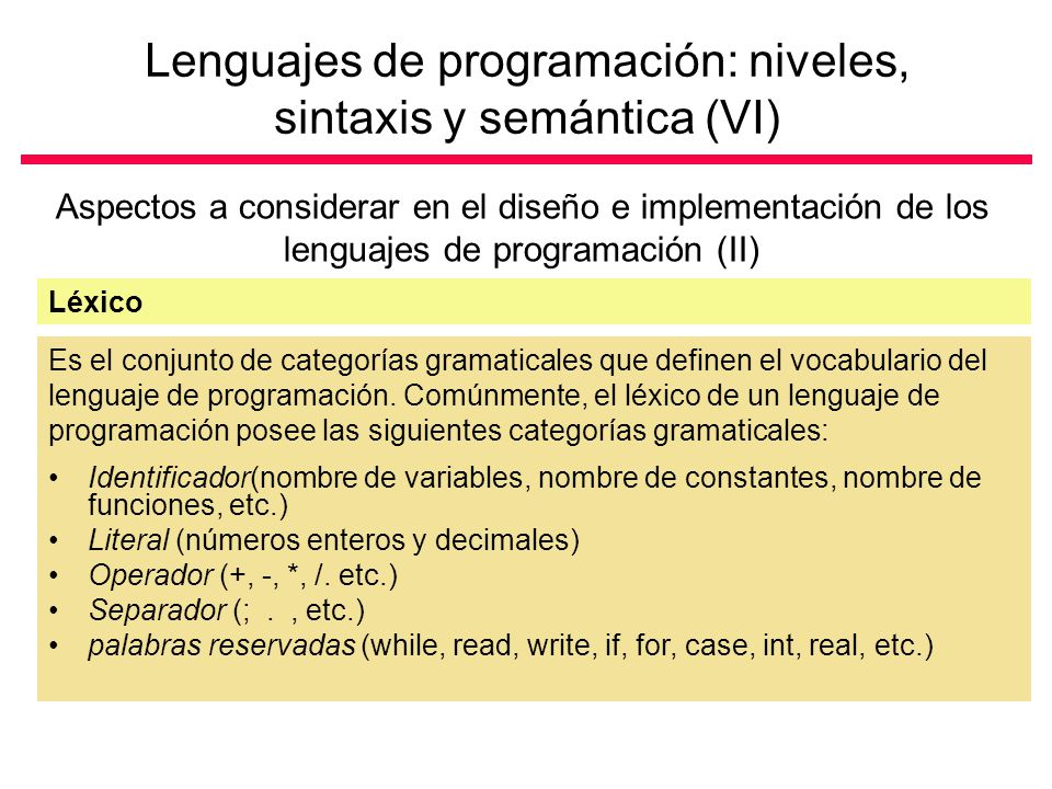 Lenguajes de programación: niveles, sintaxis y semántica (VI)