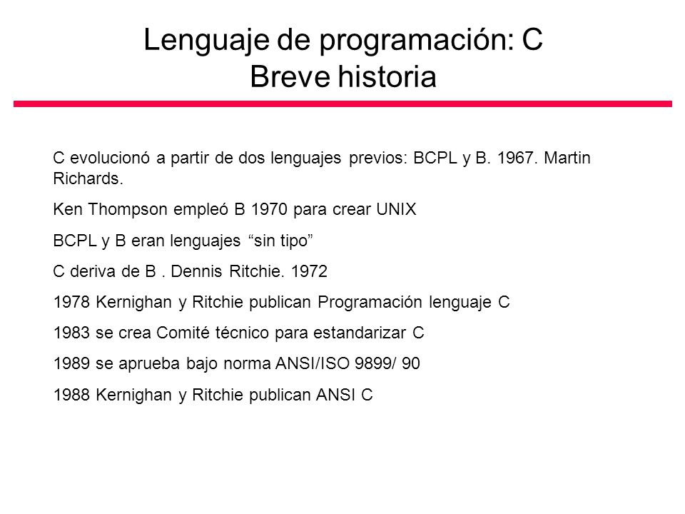 Lenguaje de programación: C Breve historia