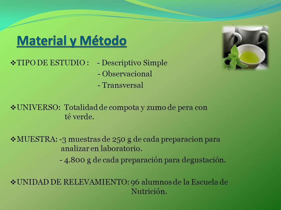 Material y Método TIPO DE ESTUDIO : - Descriptivo Simple