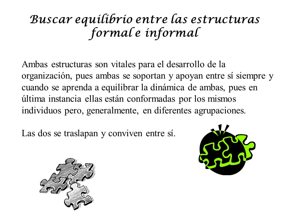 Buscar equilibrio entre las estructuras formal e informal