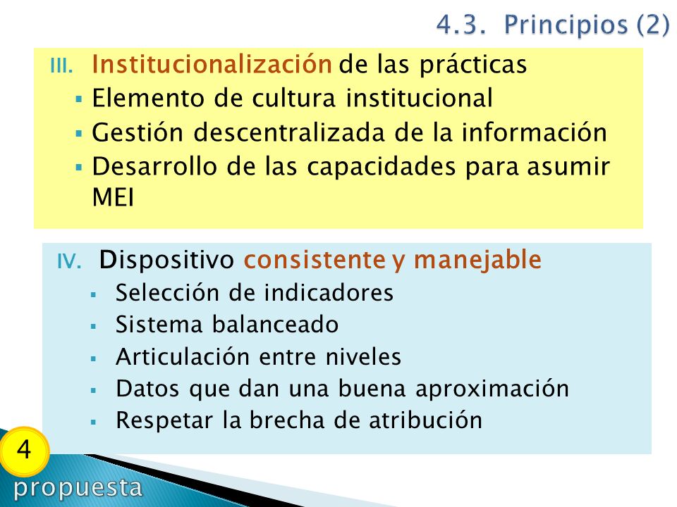 4.3. Principios (2) 4 propuesta Institucionalización de las prácticas