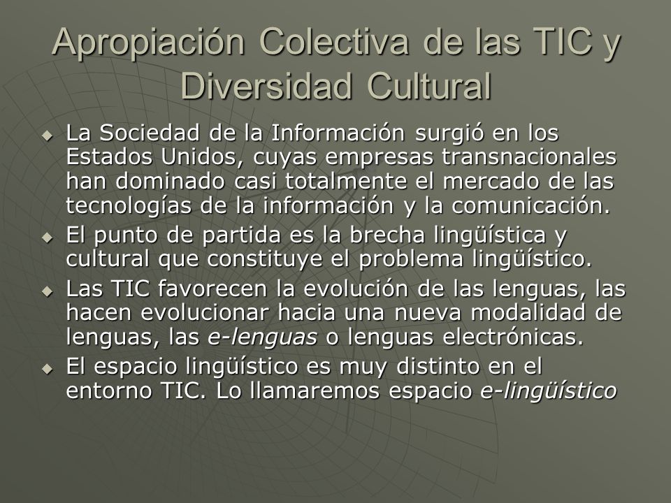 Apropiación Colectiva de las TIC y Diversidad Cultural