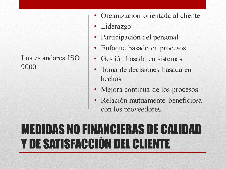 MEDIDAS NO FINANCIERAS DE CALIDAD Y DE SATISFACCIÒN DEL CLIENTE