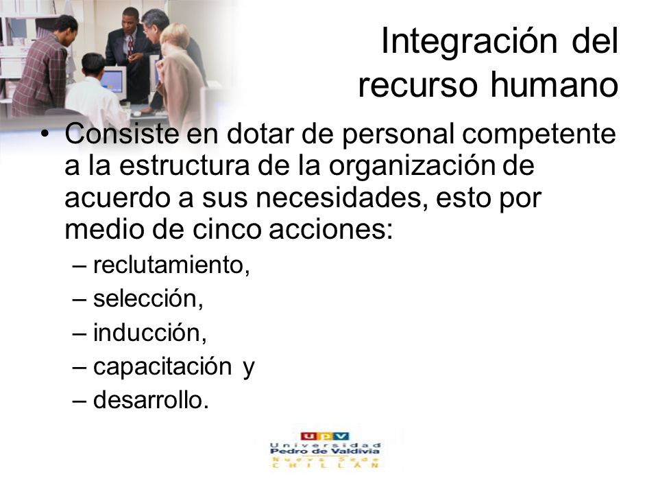 Integración del recurso humano