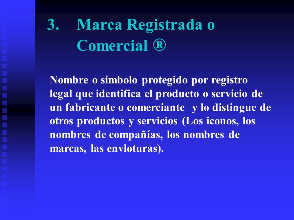 3. Marca Registrada o Comercial ®