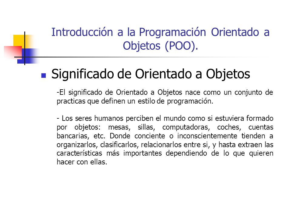 Introducción a la Programación Orientado a Objetos (POO).