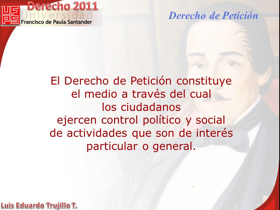 El Derecho de Petición constituye el medio a través del cual