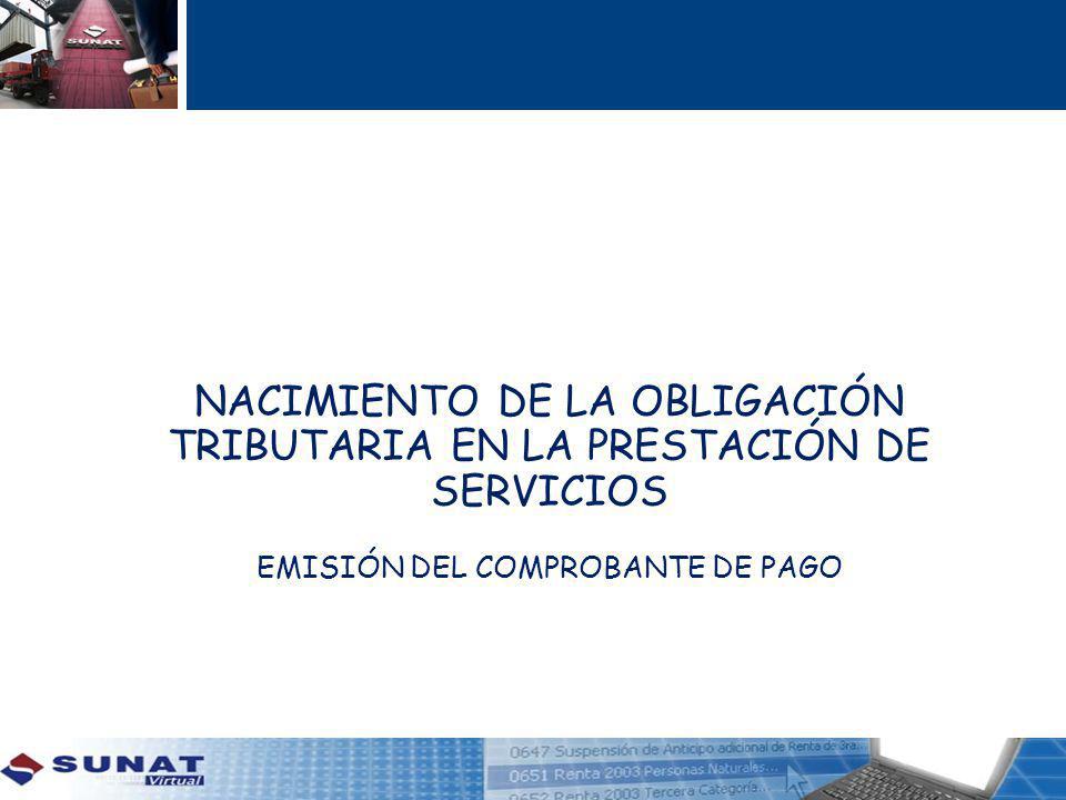 NACIMIENTO DE LA OBLIGACIÓN TRIBUTARIA EN LA PRESTACIÓN DE SERVICIOS