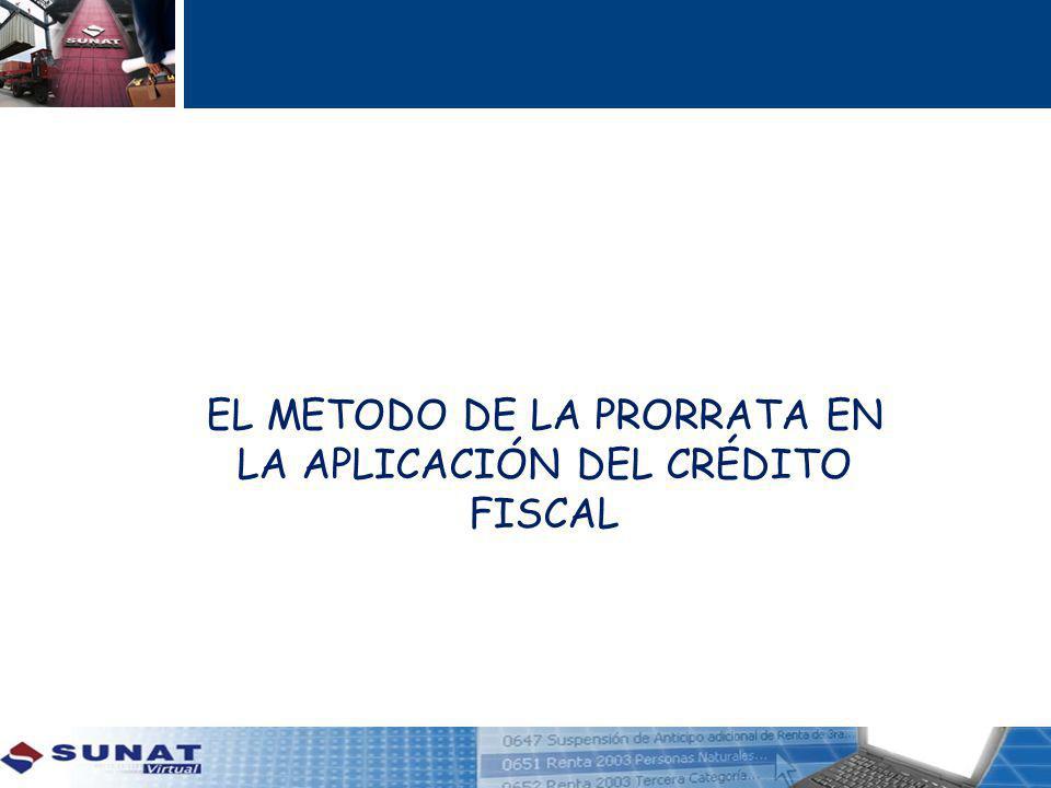 EL METODO DE LA PRORRATA EN LA APLICACIÓN DEL CRÉDITO FISCAL